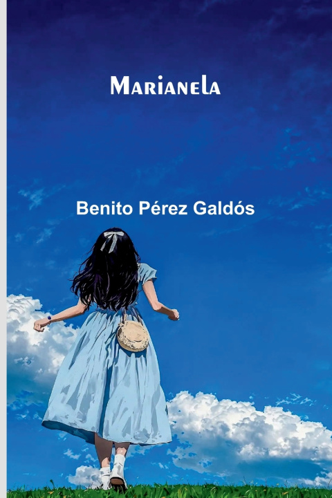 Kniha Marianela Benito Pérez Galdós