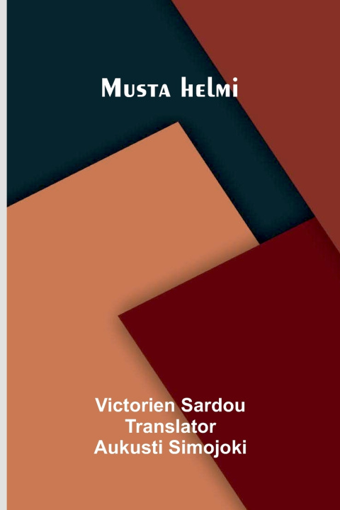 Kniha Musta helmi Victorien Sardou
