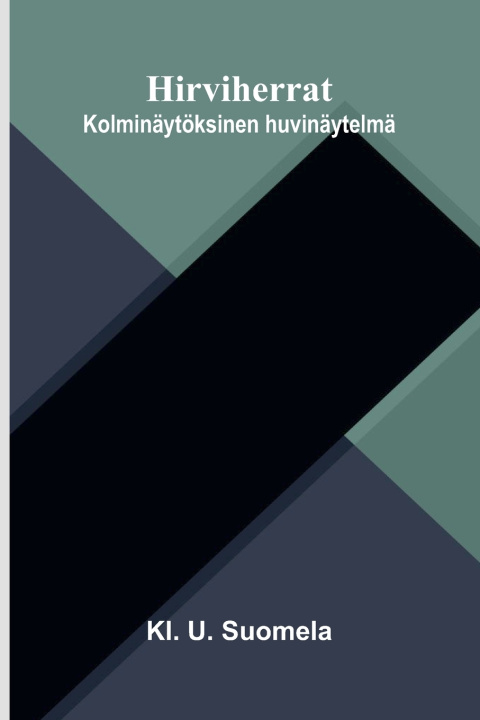 Knjiga Hirviherrat Kl. U. Suomela