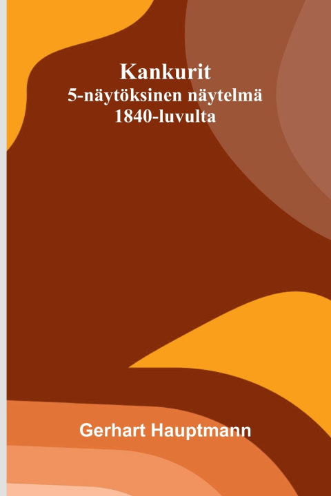 Kniha Kankurit Gerhart Hauptmann