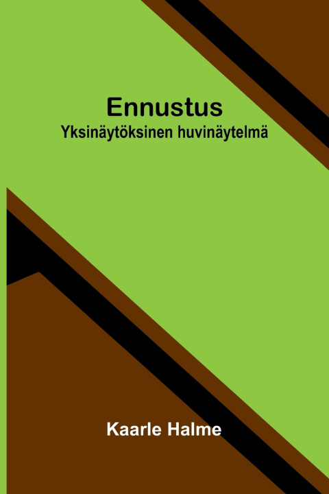 Kniha Ennustus Kaarle Halme