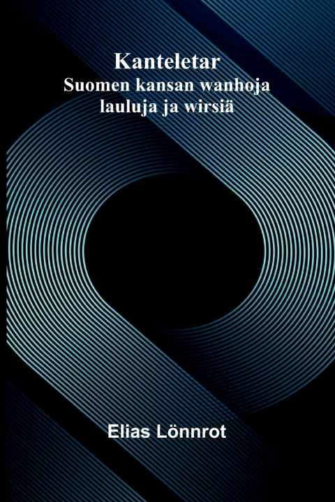 Kniha Kanteletar Elias Lönnrot