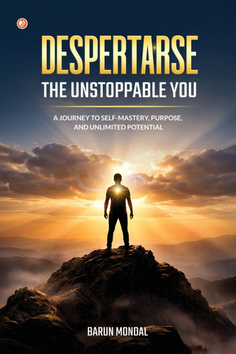 Kniha DESPERTARSE - The Unstoppable You Barun Mondal