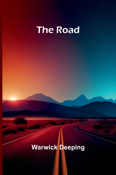 Kniha The Road Warwick Deeping