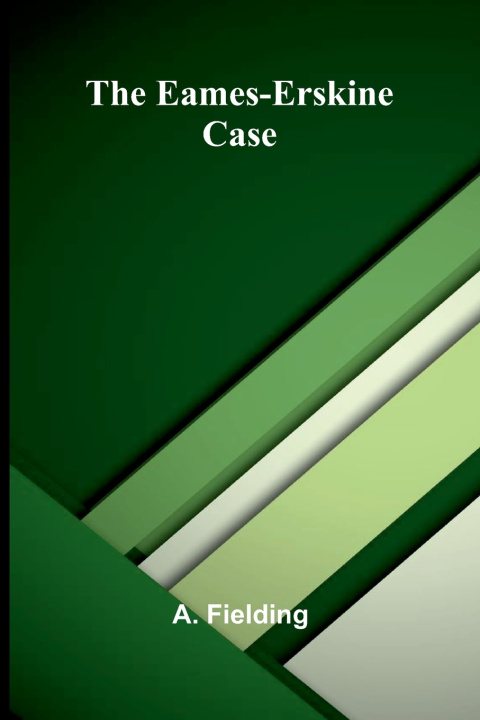 Kniha The Eames-Erskine Case A. Fielding