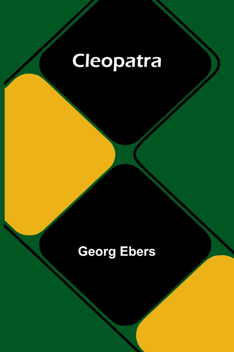 Kniha Cleopatra Georg Ebers