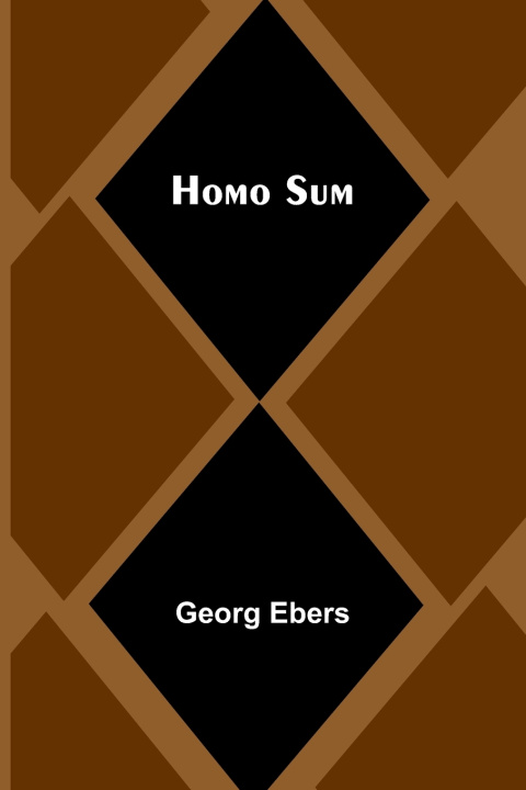 Kniha Homo Sum Georg Ebers