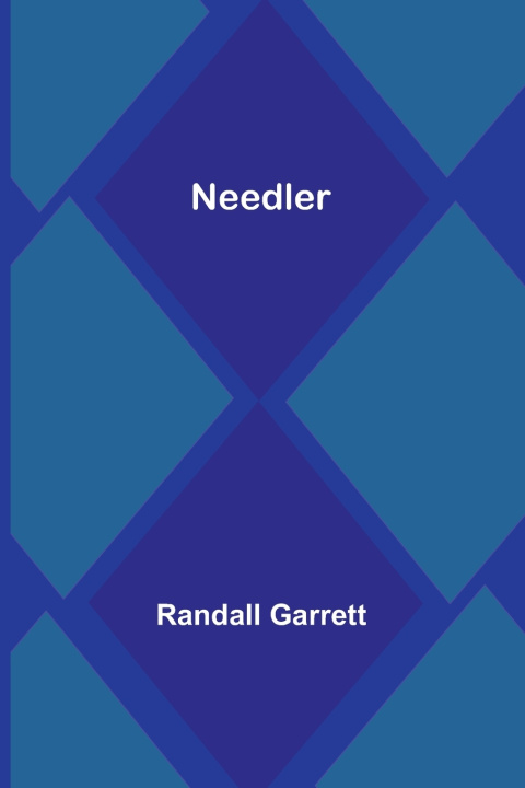 Kniha Needler Randall Garrett