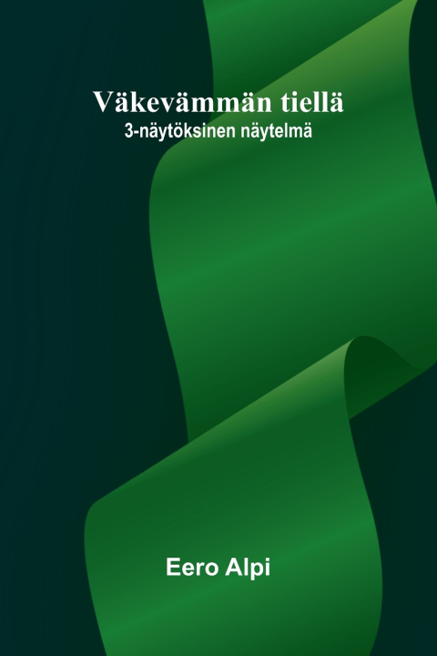 Knjiga Väkevämmän tiellä Eero Alpi