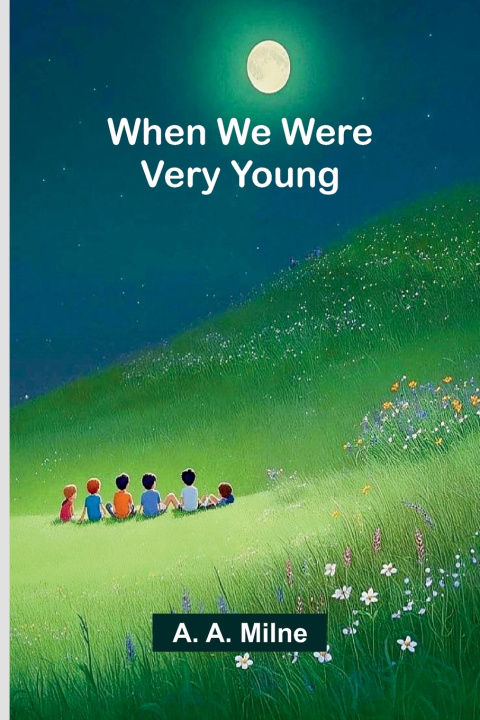 Kniha When we were very young A. A. Milne