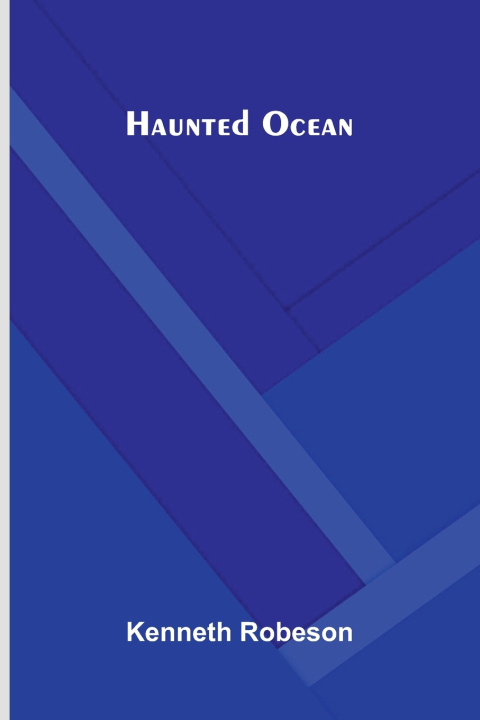 Könyv Haunted Ocean Kenneth Robeson