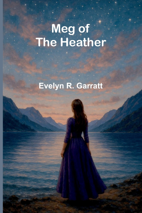 Kniha Meg of the heather Evelyn R. Garratt