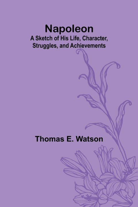 Buch Napoleon Thomas E. Watson