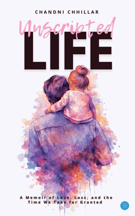Könyv Unscripted life Chandni Chhillar