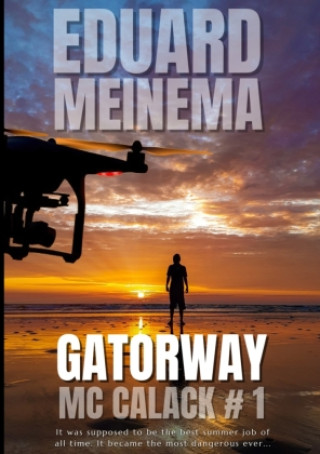 Kniha Gatorway Eduard Meinema