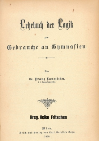 Kniha Lehrbuch der Logik Hrsg. Heiko Fritschen