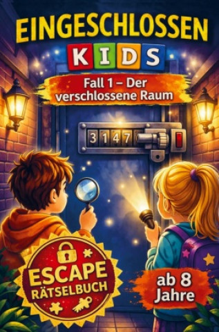 Kniha Eingeschlossen KIDS - Der verschlossene Raum (Fall 1) Matthias Kramer