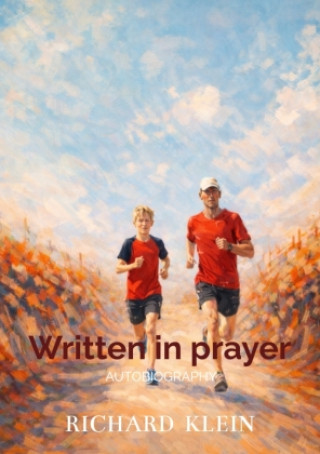 Knjiga Written in prayer Richard Klein