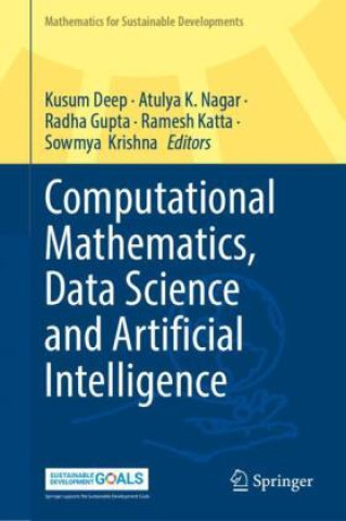 Kniha Computational Mathematics, Data Science and Artificial Intelligence Kusum Deep