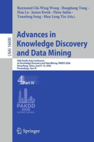 Kniha Advances in Knowledge Discovery and Data Mining Raymond Chi-Wing Wong
