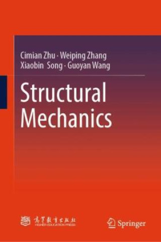 Kniha Structural Mechanics Cimian Zhu