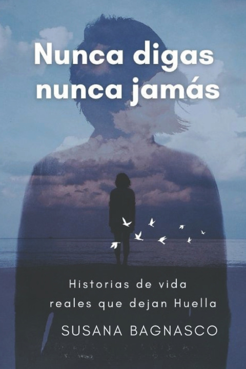 Kniha Nunca digas Nunca jamas Susana Bagnasco