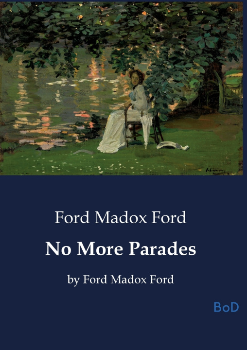 Kniha No More Parades Ford Madox Ford