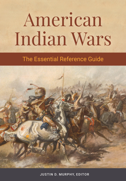 Knjiga American Indian Wars Justin D. Murphy