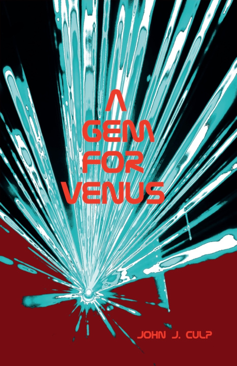 Knjiga A Gem for Venus John J. Culp