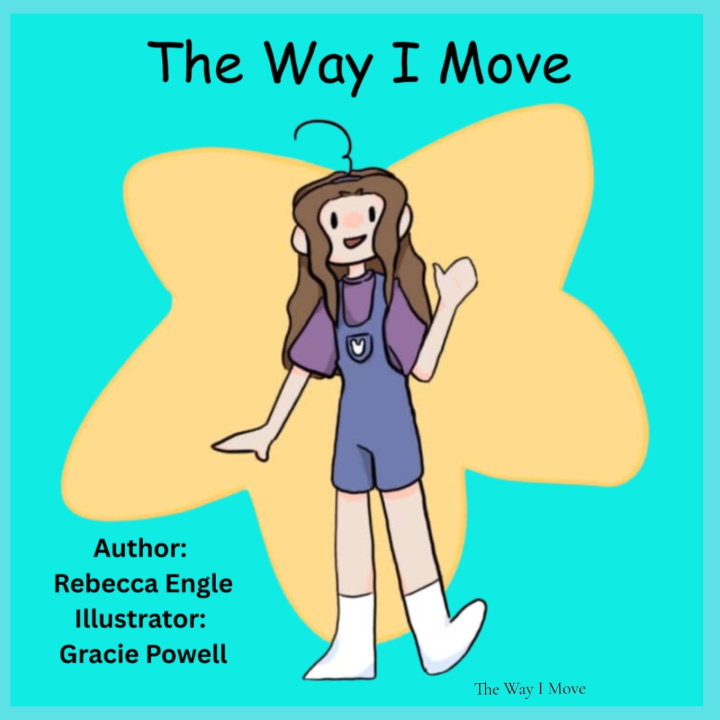 Knjiga The Way I Move Rebecca A Engle