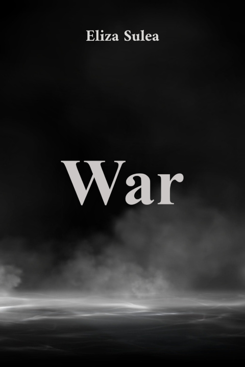 Könyv War Eliza Sulea