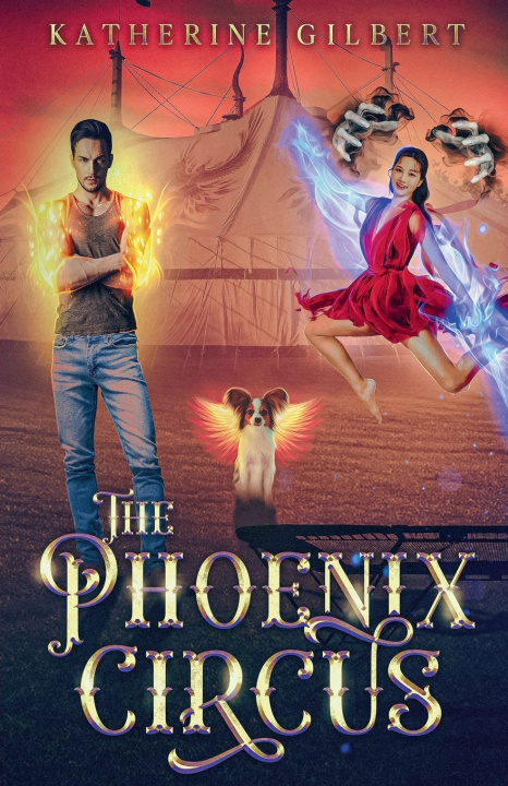 Knjiga The Phoenix Circus Katherine Gilbert