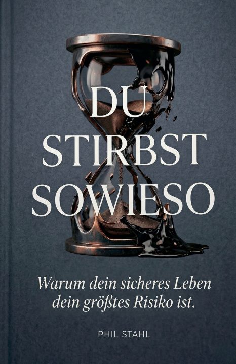 Könyv Du stirbst sowieso Phil Stahl