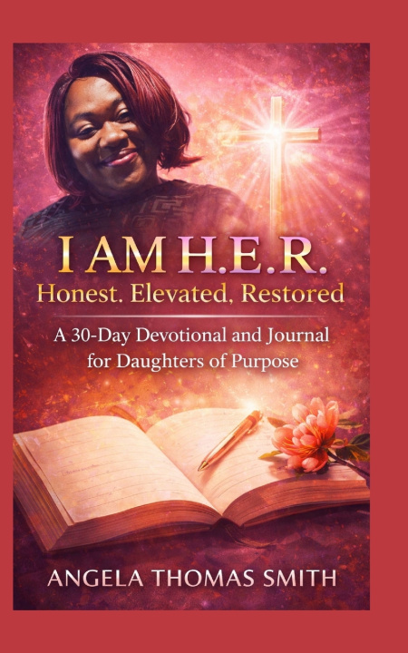 Knjiga I Am H.E.R,. Angela Thomas Smith