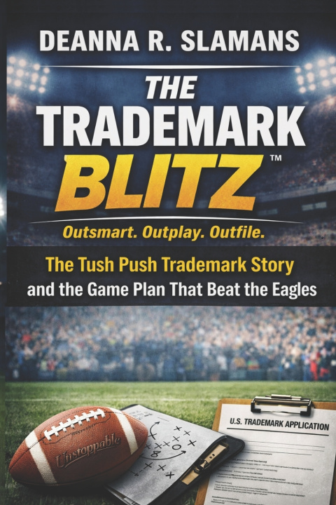 Knjiga The Trademark Blitz™ Deanna Slamans
