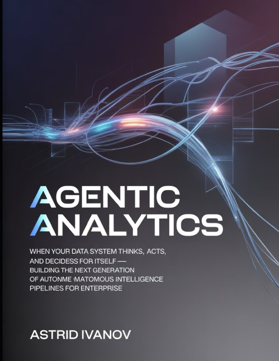 Könyv Agentic Analytics Lauren M. Brooks