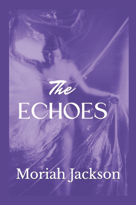 Knjiga The Echoes Moriah Jackson