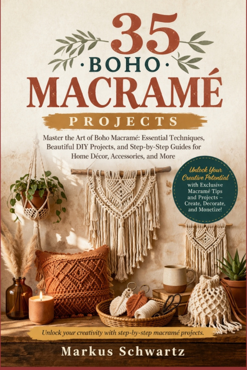 Könyv 35 BOHO MACRAME PROJECT Markus Schwartz