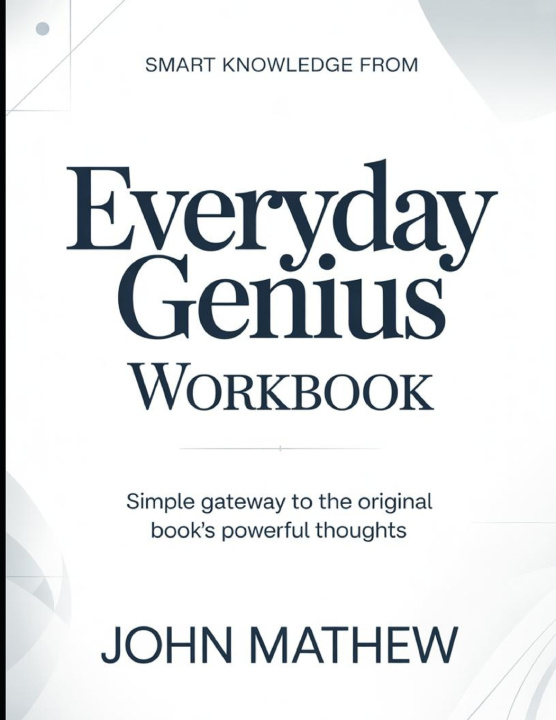 Kniha Smart knowledge from Everyday Genius John Mathew