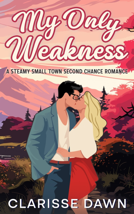 Kniha My Only Weakness Clarisse Dawn