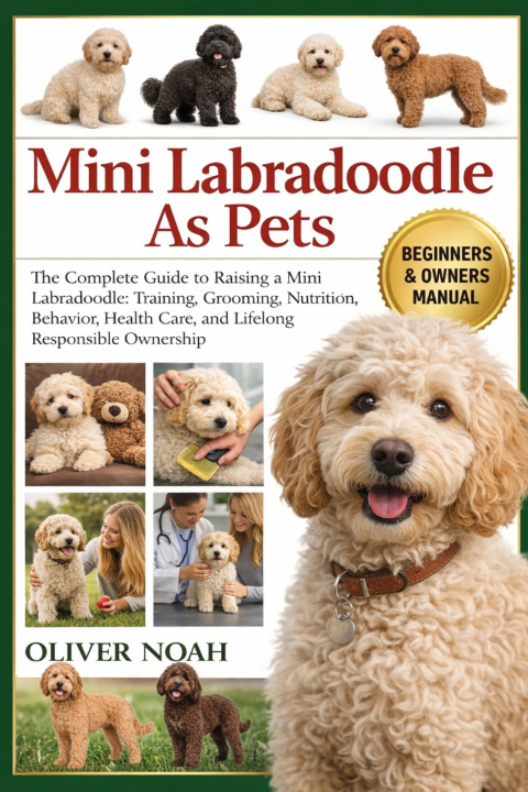Knjiga MINI LABRADOODLE AS PETS OLIVER NOAH