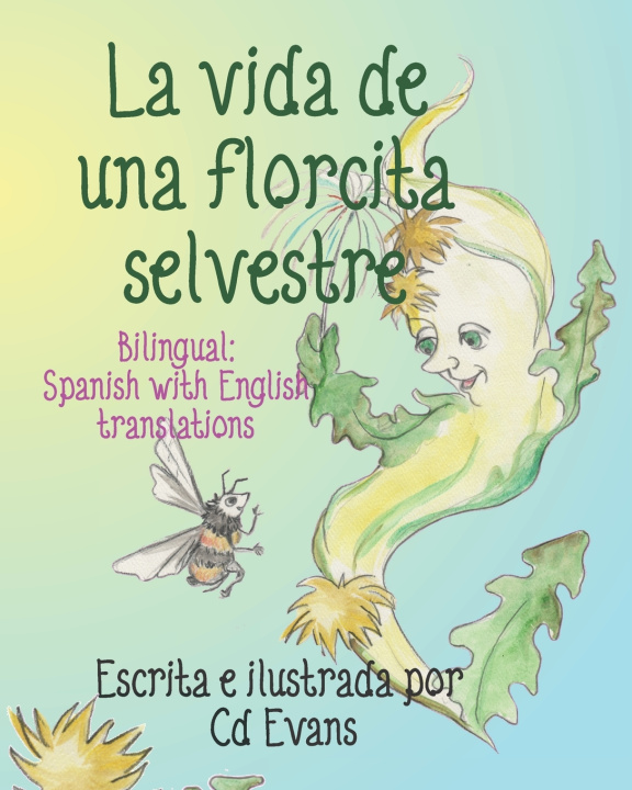 Kniha La vida de una florcita selvestre Cd Evans