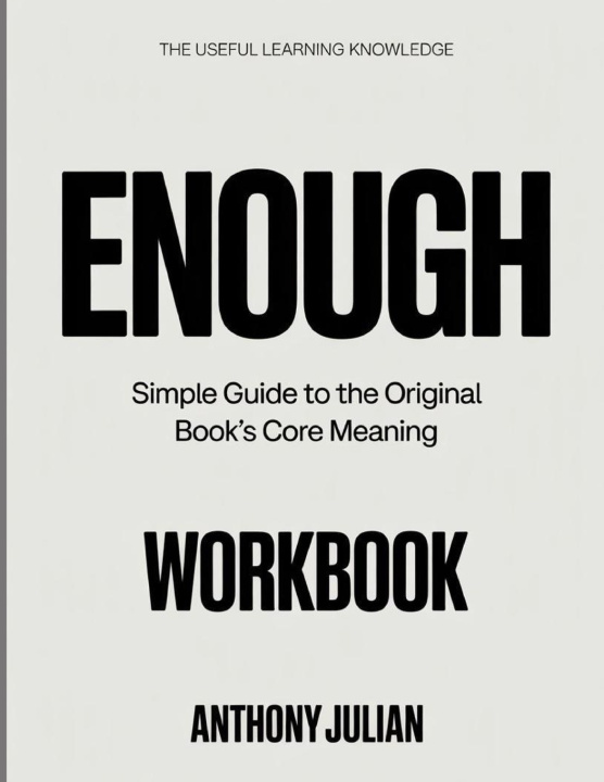 Knjiga The Useful Learning Knowledge Enough Anthony Julian