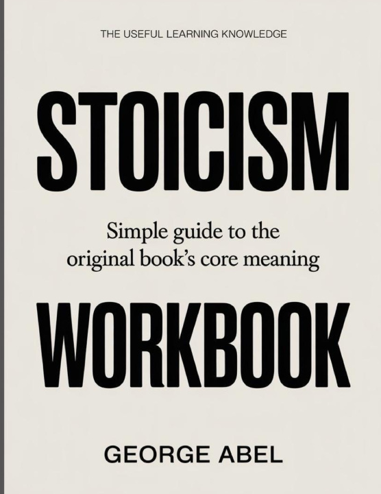 Kniha The Useful Learning Knowledge Stoicism George Abel