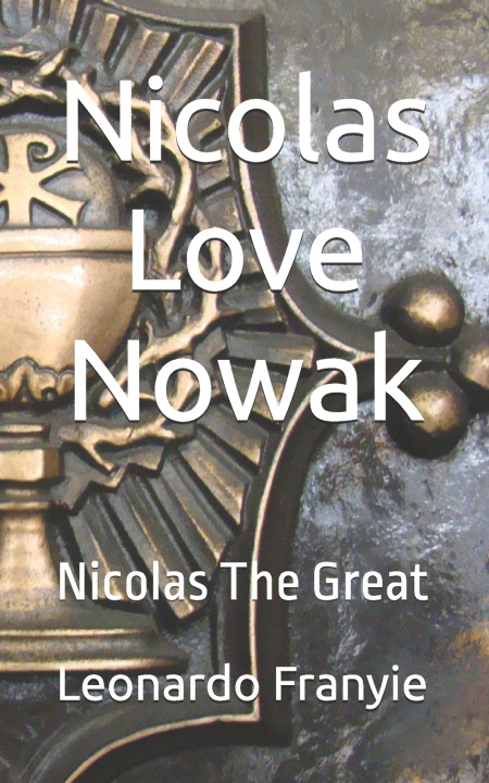 Boek Nicolas Love Nowak Leonardo Franyie
