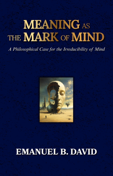 Książka Meaning as the Mark of Mind Emanuel B. David