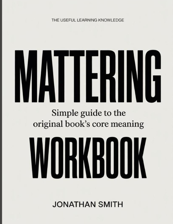 Kniha The Useful Learning Knowledge Mattering Jonathan Smith