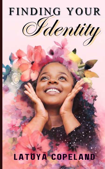 Kniha FINDING YOUR IDENTITY LATOYA COPELAND