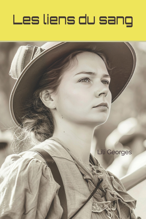 Könyv Les liens du sang Lili Georges