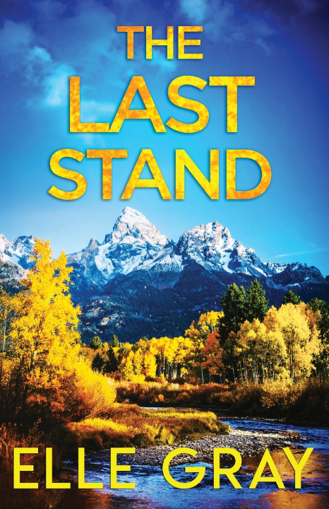 Kniha The Last Stand Elle Gray